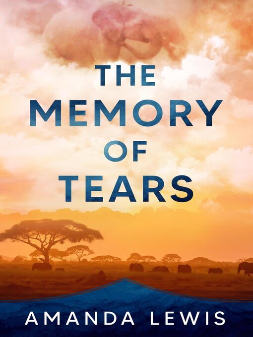 Title details for The Memory of Tears by Amanda Lewis - Wait list